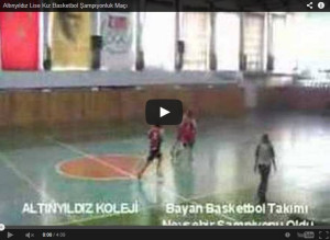 Altınyıldız Lise Kız Basketbol Şampiyonluk Maçı