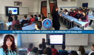 Altınyıldız Kolejinde Ergenlik Seminerleri Başladı