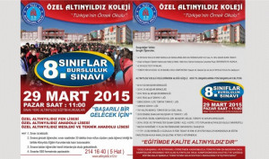 Altınyıldız Koleji 8.Sınıflar Bursluluk Sınavı 29 Mart 2015 Pazar Saat 11 De