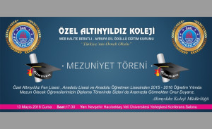 ALTINYILDIZ KOLEJİ MEZUNİYET TÖRENİ 13 MAYIS 2016 CUMA GÜNÜ