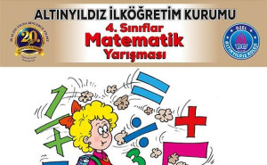 ÖZEL ALTINYILDIZ İLKÖĞRETİM KURUMU 4. SINIFLAR ARASI ÖDÜLLÜ MATEMATİK YARIŞMASI