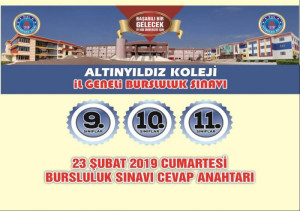 ALTINYILDIZ KOLEJİ 23 ŞUBAT 2019 CUMARTESİ GÜNÜ YAPILAN BURSLULUK SINAVI CEVAP ANAHTARI