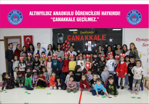 ALTINYILDIZ ANAOKULU ÖĞRENCİLERİ HAYKIRDI! “ÇANAKKALE GEÇİLMEZ.”