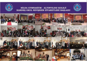 HİLDA GYMNASİUM - ALTINYILDIZ KOLEJİ KARDEŞ OKUL NEVŞEHİR ZİYARETLERİ BAŞLADI!