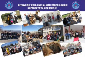 ALTINYILDIZ KOLEJİNİN ALMAN KARDEŞ OKULU KAPADOKYA’DA ÇOK MUTLU!