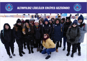 ALTINYILDIZ LİSELİLER ERCİYES GEZİSİNDE!