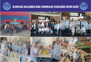 ALTINYILDIZ KOLEJİNDEN DOĞA TOHUMCULUK TESİSLERİNE EĞİTİM GEZİSİ