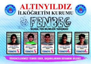 ULUSAL FEN BİLİMLERİ YARIŞMASI 1.LERİ DE ALTINYILDIZ’DAN