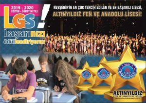NEVŞEHİR’İN EN ÇOK TERCİH EDİLEN VE EN BAŞARILI LİSESİ, ALTINYILDIZ FEN VE ANADOLU LİSESİ!
