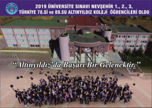 ALTINYILDIZ KOLEJİ ÖĞRENCİLERİ, 2019 ÜNİVERSİTE SINAVLARI NEVŞEHİR 1.Sİ, TÜRKİYE 78.Sİ VE 89.OLDU.