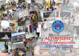 ALTINYILDIZ KREŞ VE ANAOKULU’NDA HEYECAN BAŞLADI!