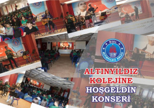 ALTINYILDIZ KOLEJİNE HOŞGELDİNİZ KONSERİ!