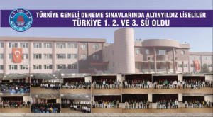 TÜRKİYE GENELİ DENEME SINAVLARINDA ALTINYILDIZ LİSELİLER TÜRKİYE 1. 2. VE 3.sü OLDU