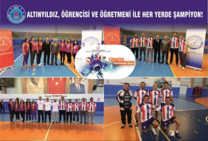ALTINYILDIZ, ÖĞRENCİSİ VE ÖĞRETMENİ İLE HER YERDE ŞAMPİYON!