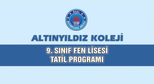 9.SINIF FEN LİSESİ TATİL PROGRAMI