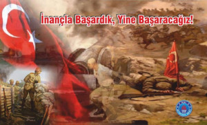 İNANÇLA BAŞARDIK, YİNE BAŞARACAĞIZ!