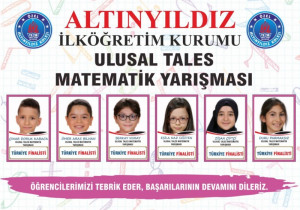 ALTINYILDIZLILAR TALES MATEMATİK TÜRKİYE FİNALİSTİ