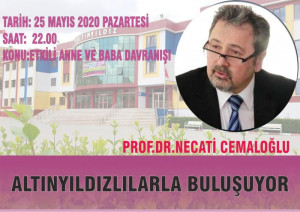 PROF.DR. NECATİ CEMALOĞLU ALTINYILDIZLILARLA BULUŞUYOR
