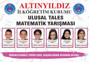 ALTINYILDIZLILAR TALES MATEMATİK TÜRKİYE FİNALLERİNDE