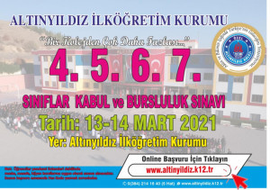 ALTINYILDIZ İLKÖĞRETİM KURUMUNA GİRİŞ ve BURSLULUK SINAVI