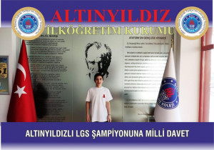 ALTINYILDIZLI LGS ŞAMPİYONUNA MİLLİ DAVET