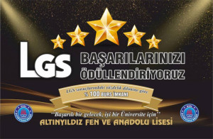 ALTINYILDIZ KOLEJİ LGS BAŞARILARINIZI ÖDÜLLENDİRİYOR