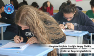 ALTINYILDIZ KOLEJİNDE İSTEDİĞİN HERŞEY OLABİLİR, İDEALLERİNİ GERÇEKLEŞTİREBİLİRSİN
