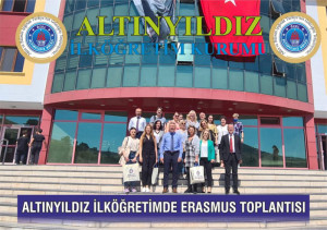 ALTINYILDIZ İLKÖĞRETİMDE ERASMUS TOPLANTISI