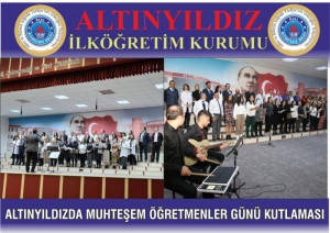 ALTINYILDIZDA MUHTEŞEM ÖĞRETMENLER GÜNÜ KUTLAMASI