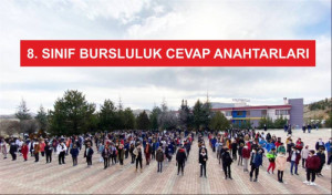 8. SINIF BURSLULUK CEVAP ANAHTARLARI