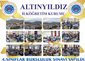 ALTINYILDIZ 4.SINIFLAR BURSLULUK SINAVI YAPILDI