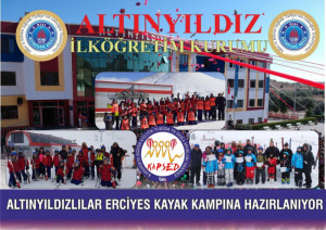ALTINYILDIZLILAR ERCİYES KAYAK KAMPINA HAZIRLANIYOR