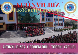 ALTINYILDIZDA 1.DÖNEM ÖDÜL TÖRENİ YAPILDI