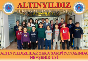 ALTINYILDIZLILAR ZEKA ŞAMPİYONASINDA NEVŞEHİR 1.Sİ