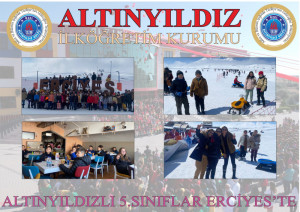 ALTINYILDIZLI 5.SINIFLAR ERCİYES’TE