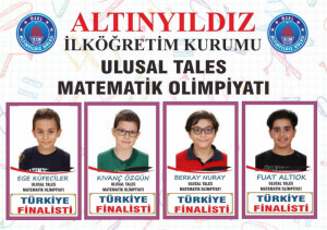 ALTINYILDIZLILAR TALES MATEMATİK TÜRKİYE FİNALİSTİ