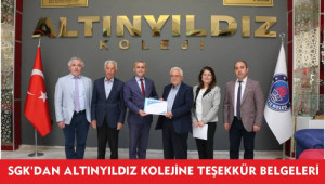 SGK’DAN ALTINYILDIZ KOLEJİNE TEŞEKKÜR BELGELERİ