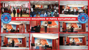 ALTINYILDIZ FEN VE ANADOLU LİSELERİNDE 19 MAYIS COŞKUSU