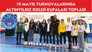 19 MAYIS TURNUVALARINDA ALTINYILDIZ KOLEJİ KUPALARI TOPLADI