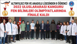 ALTINYILDIZ FEN VE ANADOLU LİSESİNDEN 8 ÖĞRENCİ 2022 ULUSLARARASI KANGURU FEN BİLİMLERİ OLİMPİYATLARINDA FİNALE KALDI