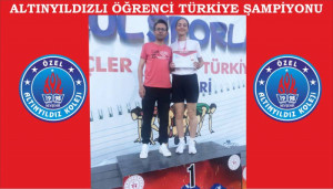 ALTINYILDIZLI ÖĞRENCİ TÜRKİYE ŞAMPİYONU