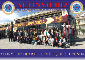 ALTINYILDIZLILAR BIG BUS İLE ŞEHİR TURUNDA