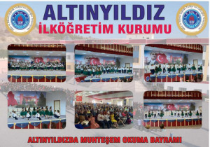 ALTINYILDIZDA MUHTEŞEM OKUMA BAYRAMI