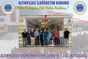 ALTINYILDIZLI ÖĞRETMENLERİN TÜRKİYE 1.LİĞİ MUTLULUĞU