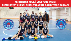 ALTINYILDIZ KOLEJİ VOLEYBOL TAKIMI CUMHURİYET KUPASI TURNUVALARINA GALİBİYETLE BAŞLADI