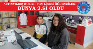 ALTINYILDIZ KOLEJİ FEN LİSESİ ÖĞRENCİLERİ DÜNYA 2.Sİ OLDU