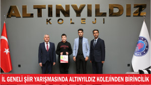 İL GENELİ ŞİİR YARIŞMASINDA ALTINYILDIZ KOLEJİNDEN BİRİNCİLİK