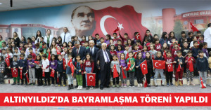 ALTINYILDIZ’DA BAYRAMLAŞMA TÖRENİ YAPILDI