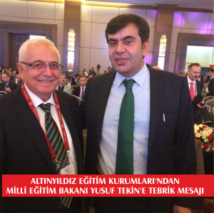 ALTINYILDIZ EĞİTİM KURUMLARI’NDAN MİLLİ EĞİTİM BAKANI YUSUF TEKİN’E TEBRİK MESAJI