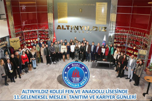 ALTINYILDIZ KOLEJİ FEN VE ANADOLU LİSESİNDE 11.GELENEKSEL MESLEK TANITIM VE KARİYER GÜNLERİ